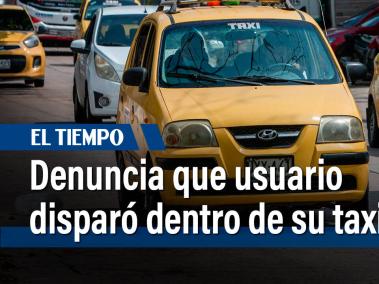 Taxista denuncia que usuario disparó dentro de su vehículo en Bogotá