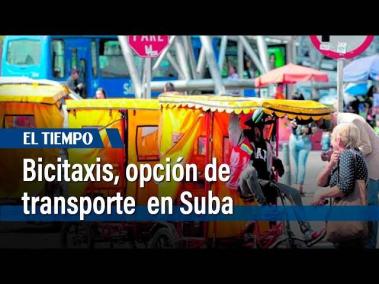 En Suba, los ciudadanos prefieren el bicitaxi a los buses zonales. Aunque hace un año se inauguró una ruta para salir de los barrios san pedro y berlín, los ciudadanos afirman que el servicio es ineficiente