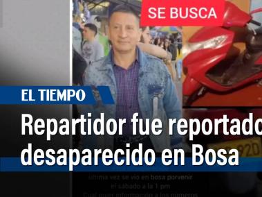 Repartidor fue reportado desaparecido en Bosa