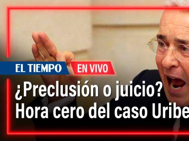 Llegó la hora cero del caso contra Álvaro Uribe Vélez