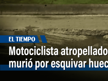Motociclista murió atropellado tras esquivar un hueco en Engativá