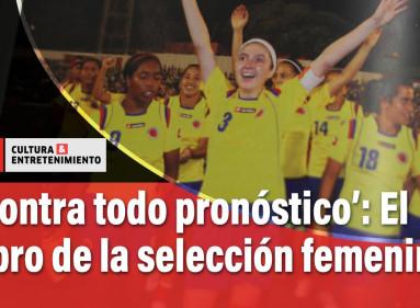 Esta publicación recopila la historia de la Selección femenina de Colombia a través de los años.