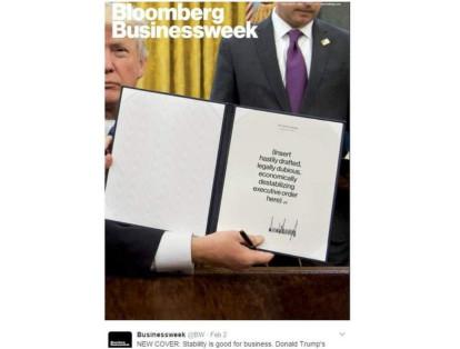 'Bloomberg Businessweek' modificó la famosa fotografía de Trump con las palabras "Colocar una orden ejecutiva apresuradamente redactada, legalmente dudosa, y económicamente desestabilizadora".