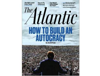 'The Atlantic' es un semanario que adelantó su próxima publicación.En la portada se puede ver el titular "Cómo construir una autocracia".