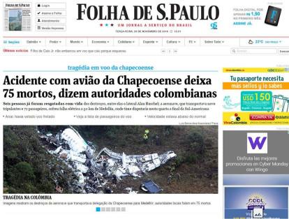 Folha de Sao Paulo, de Brasil, titula "Accidente aéreo de Chapecoense deja 75 muertos, dicen autoridades colombianas".