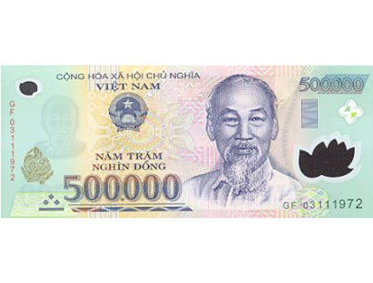 En Vietnam continúan en circulación los billetes de 500 mil dongs, equivalentes a US$22. En su primera cara trae la imagen de Ho Chí Minh, expresidente de la República Democrática de Vietnam.