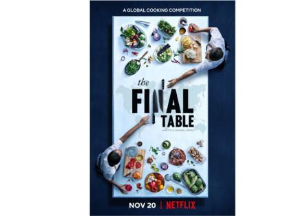 Para quienes disfrutan los concursos de cocina, el 20 de noviembre Netflix estrena 'The Final Table', una competición entre chefs internacionales que deben preparar platos clásicos mexicanos, españoles, ingleses, brasileños, franceses, estadounidenses, indios, italianos y japoneses.