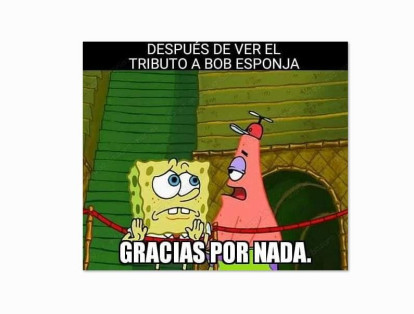 bob esponja meme te tengo que saber en blanco