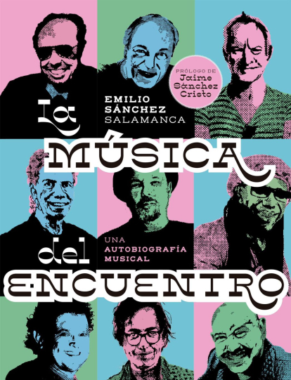 Emilio Sánchez con algunos de los artistas que incluye en su libro La música del encuentro