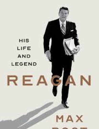 "Reagan, his life and legend" de Max Boot.