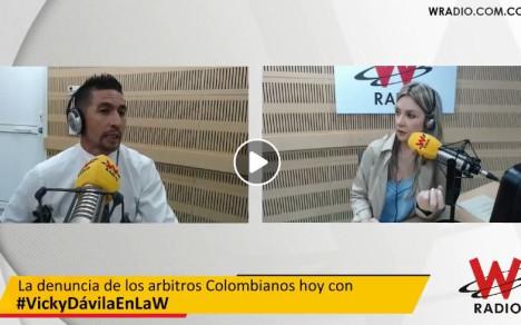 Árbitros colombianos en programa de Vicky Dávila en la W Radio.