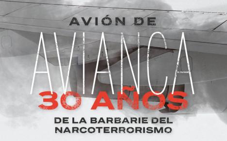 Avión de Avianca: 30 años de la barbarie del narcoterrorismo