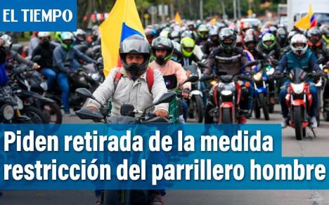 Motociclistas de Bogotá piden que sea retirada la medida de restricción del parrillero hombre en moto, porque aseguran verse afectados con la norma.  Además, manifiestan que la policía de tránsito debe ser desmontada, y utilizada para la seguridad ciudadana.