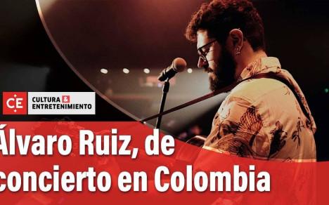 Con su álbum llamado ‘La llorería’, el compositor español Álvaro Ruiz está de gira por Colombia con shows en Bogotá, Villa de Leyva y Villavicencio.