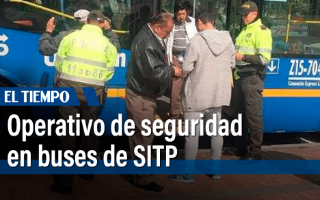 Operativo de Secretaría de Seguridad en buses de SITP