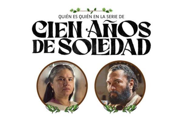 Quién es quién en la serie 'Cien años de soledad' de Netflix