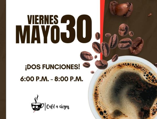 Experiencia café a ciegas-30 de mayo
