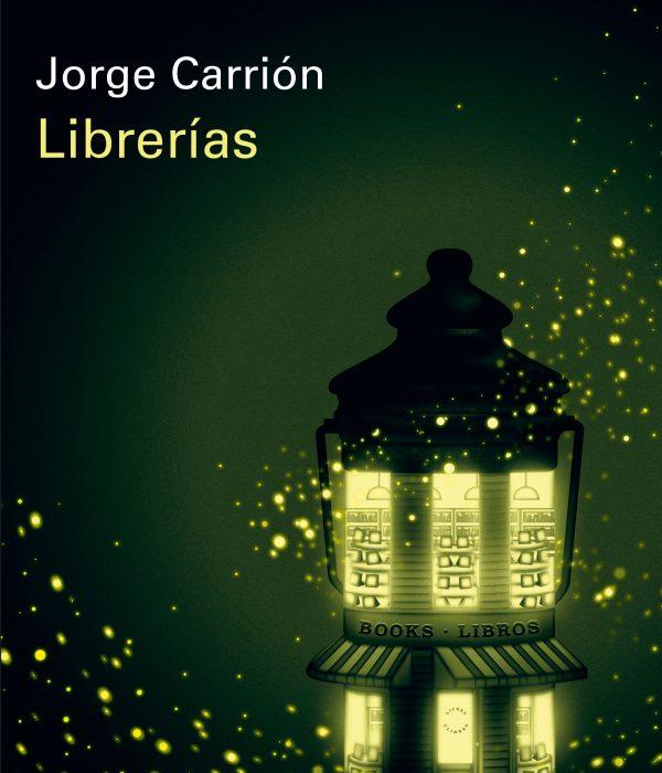 Portada Librerías, de Jorge Carrión