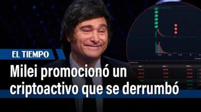 Milei promocionó un criptoactivo que movió millones y luego se derrumbó | El Tiempo