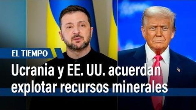 Ucrania acepta el acuerdo con EE. UU. para explotar recursos minerales | El Tiempo