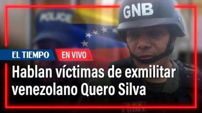 Hablan víctimas del exmilitar venezolano Rafael Quero Silva, preso en EE. UU.