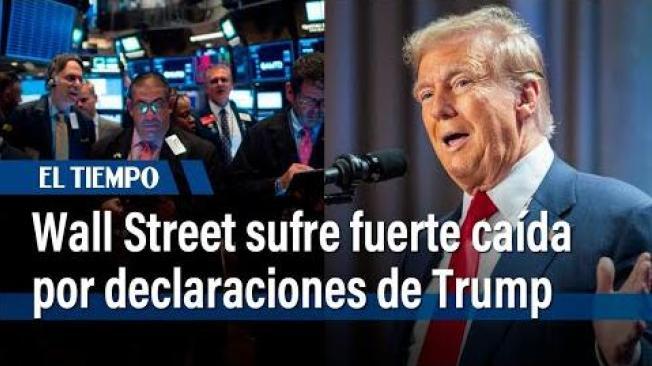 Wall Street sufre fuerte caía por temores de recesión y declaraciones de Trump