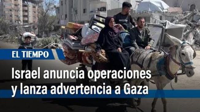Israel anuncia operaciones terrestres y lanza una "última advertencia" a Gaza | El Tiempo