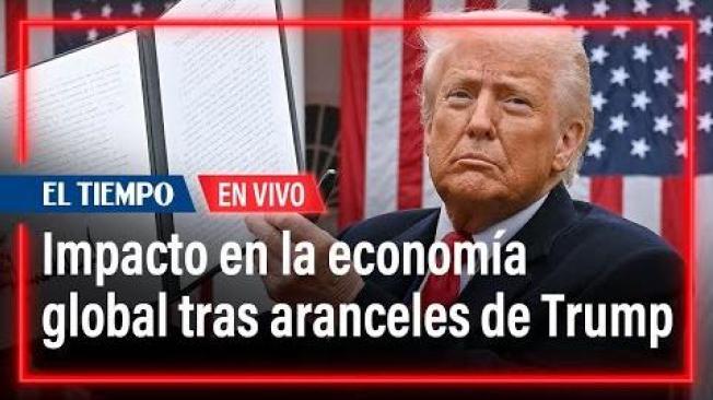 Analizamos lo que viene para la economía mundial tras el 'día de la liberación' de Estados Unidos y los impactos en Colombia.