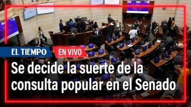 Senado de la República decide la suerte de la consulta popular | El Tiempo