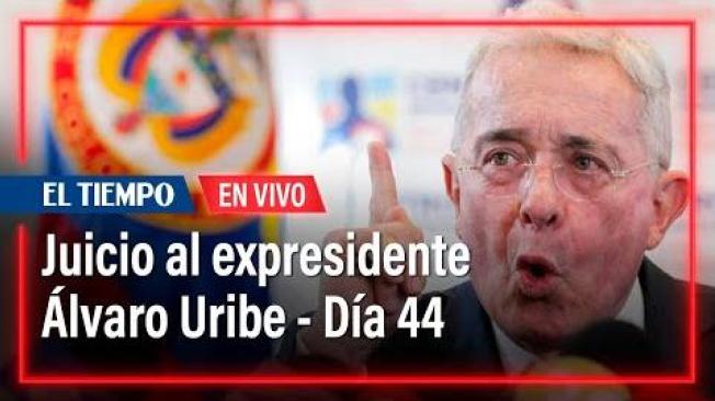 Juicio al expresidente Álvaro Uribe - Día 44