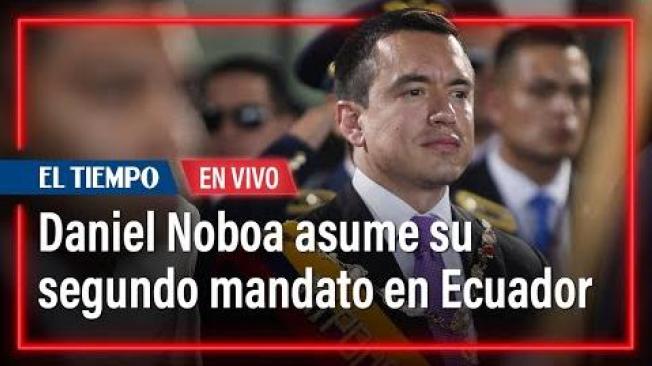 Daniel Noboa asume su segundo mandato en Ecuador