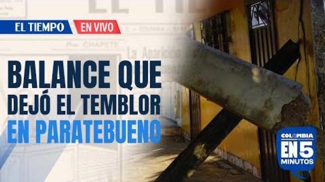 #Colombiaen5minutos: Este es el balance que dejó el sismo del 8 de junio en Paratebueno