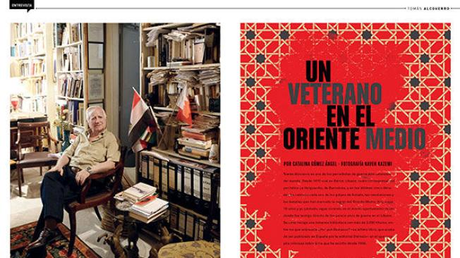 Un veterano en el Oriente Medio Entrevista con Tomás Alcoverro Por Catalina Gómez Fotos: Kaveh Kazemi