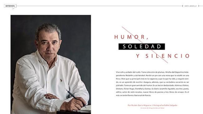 Humor, soledad y silencio
Por Rubén Darío Higuera
Fotografía Pablo Salgado