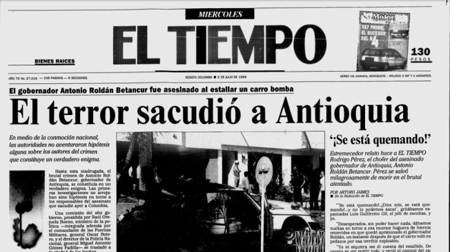 Un carro bomba acabó con la vida del entonces Gobernador de Antioquia, Antonio Roldán Betancur
