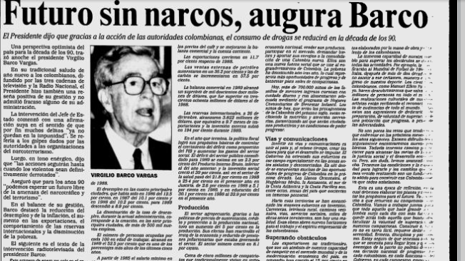 Hoy, 30 años después, Colombia todavía lucha porque ese vaticinio de Virgilio Barco se cumpla.