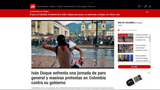 La cadena CNN también hizo un cubrimiento completo del Paro Nacional, principalmente en Bogotá.