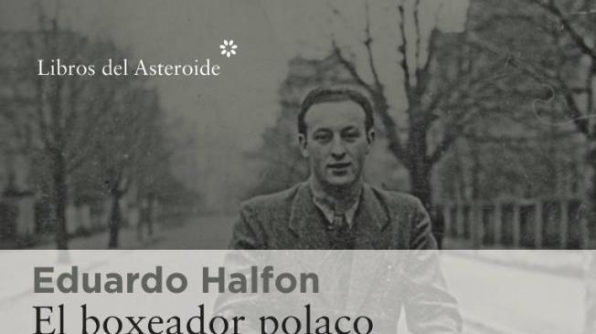 Los libros de Halfon son publicados por la editorial Libros del Asteroide.
