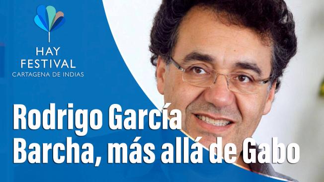Hay Festival: Rodrigo García Barcha en conversación con Juan Gabriel Vásquez.