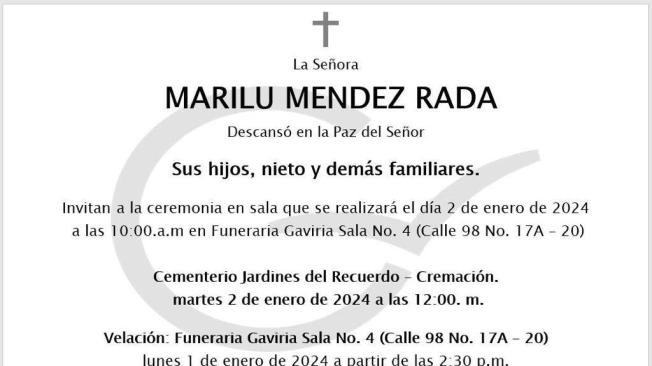 Información sobre las exequias de Marilú Méndez Rada.