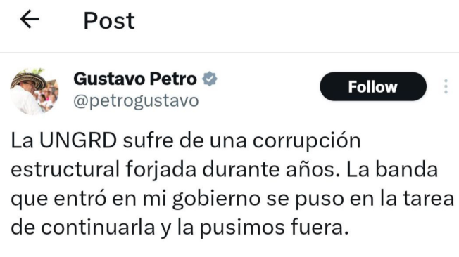 Este es la publicaciÃ³n del presidente Petro en donde se refiere como banda a los implicados en el escÃ¡ndalo de la UNGRD.