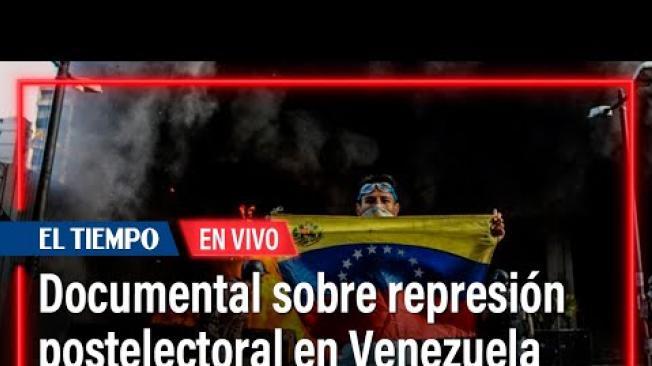 Presentan documental sobre represión postelectoral en Venezuela