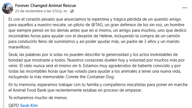 Forever Changed Animal Rescue publicó un sentido mensaje tras enterarse de la muerte del piloto Seuk kIM