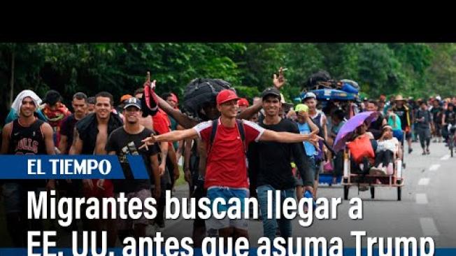 Migrantes buscan llegar a EE. UU. antes de que Trump asuma el poder | El Tiempo