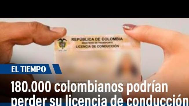 180.000 colombianos perderían su licencia de conducción si no la renuevan a tiempo | El Tiempo