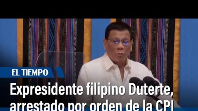 Expresidente filipino Duterte arrestado por su sangrienta guerra contra el narcotráfico