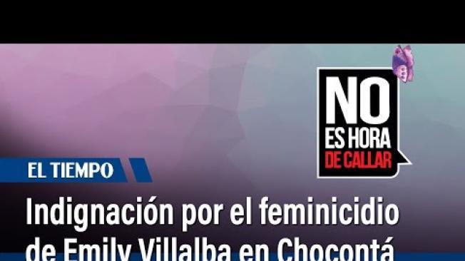 Indignación por el feminicidio de Emily Villalba en Chocontá, Cundinamarca | El Tiempo