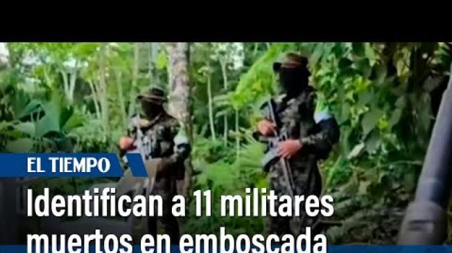 Se conocieron las identidades de los 11 militares ecuatorianos que murieron en una emboscada perpetrada por disidencias de las FARC. Autoridades investigan el ataque.