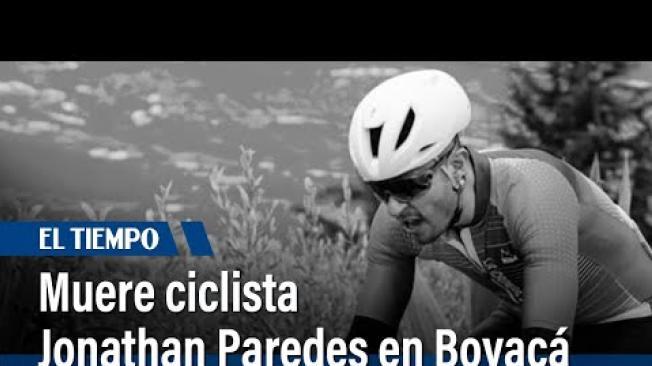 El ciclista profesional Jonathan Paredes falleció este 19 de mayo tras un trágico accidente con una camioneta en una carretera de Boyacá. Las autoridades confirmaron los hechos y el gobernador Carlos Amaya expresó su solidaridad con la familia del deportista.