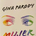 La novela de Gina Parody fue publicada por Ediciones B.
